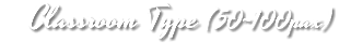 Classroom Type (50~100pax) 